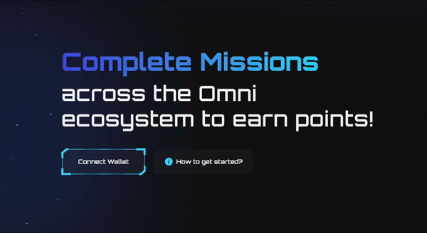 Complete Missions across the Omni Ecosystem to Earn Points