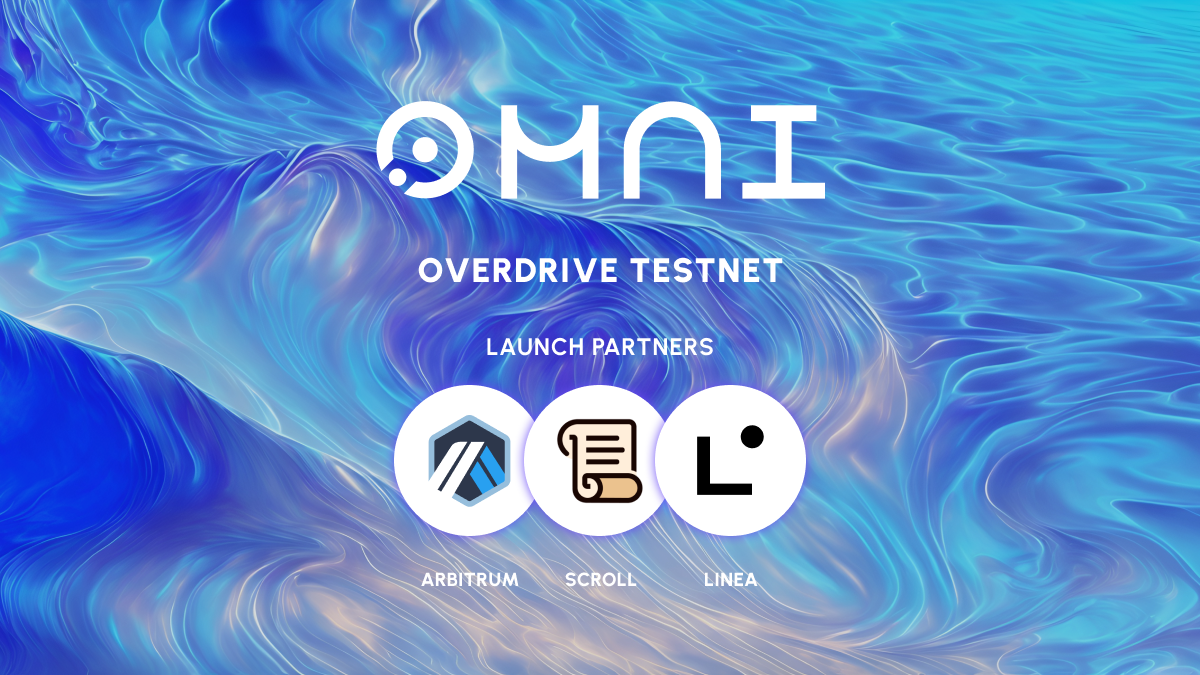 Introducing Omni Overdrive: The Next Evolution in Omni's Blockchain Infrastructure