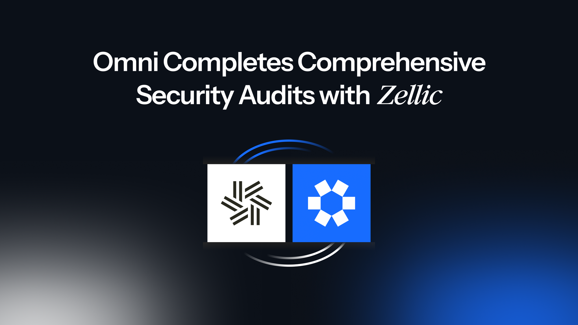 Omni Completes Comprehensive Security Audits with Zellic