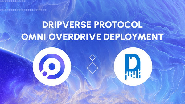 DripVerse Protocol Omni Overdrive Deployment